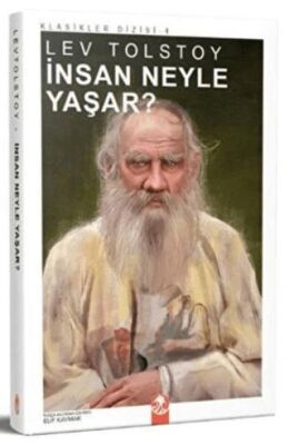 İnsan Neyle Yaşar? - Lev Nikolayeviç Tolstoy kitap kapağı
