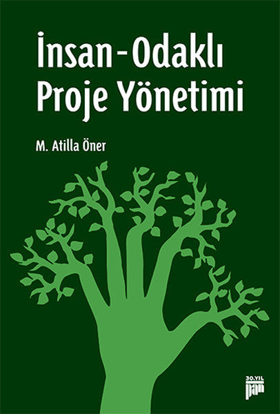 İnsan-Odaklı Proje Yönetimi - M. Atilla Öner kitap kapağı