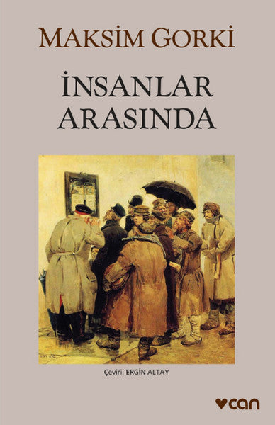 Can Yayınları İnsanlar Arasında - Maksim Gorki kitap kapağı