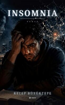 Insomnia - Recep Büyüktepe kitap kapağı