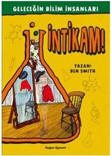 İntikam! / Geleceğin Bilim İnsanları - Ben Smith kitap kapağı