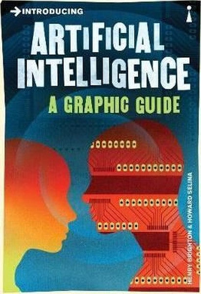 Introducing Artificial Intelligence: A Graphic Guide - Henry Brighton kitap kapağı