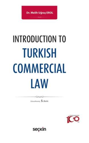 Introduction to Turkish Commercial Law - Melih Uğraş Erol kitap kapağı