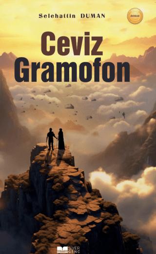 Ceviz Gramofon | Siyer Yayınları (Ciltsiz) - Resim 1