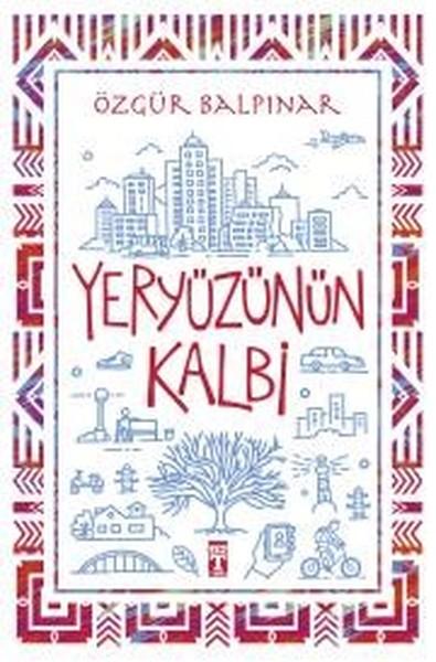 Yeryüzünün Kalbi | Genç Timaş (İnce Kapak) - Resim 1