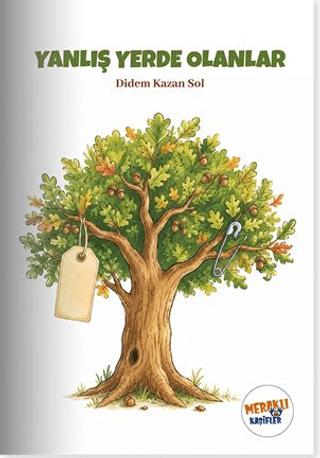 Yanlış Yerde Olanlar | Meraklı Kaşifler Yayınevi (Ciltsiz) - Resim 1