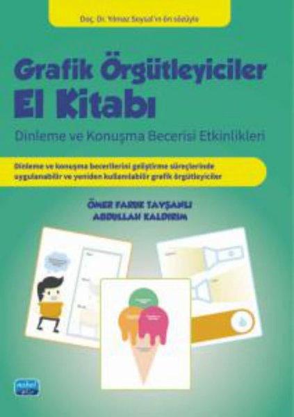 Grafik Örgütleyiciler - Dinleme ve Konuşma Becerisi Etkinlikleri | Nobel Akademik Yayıncılık (İnce Kapak) - Resim 1