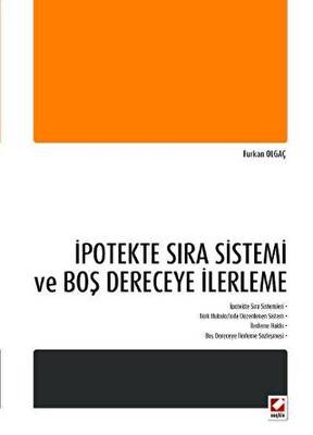 İpotekte Sıra Sistemi ve Boş Dereceye İlerleme - Furkan Olgaç kitap kapağı