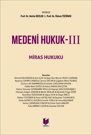 Medeni Hukuk - III Miras Hukuku