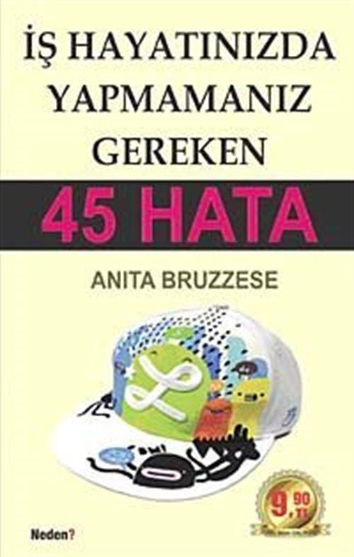İş Hayatınızda Yapmamanız Gereken 45 Hata (Cep Boy) - Anita Bruzzese kitap kapağı