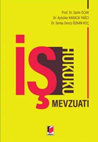 İş Hukuku Mevzuatı - Saim Ocak kitap kapağı