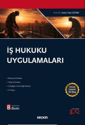 İş Hukuku Uygulamaları - Haluk Hadi Sümer kitap kapağı