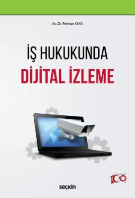 İş Hukukunda Dijital İzleme - Ferman KAYA kitap kapağı