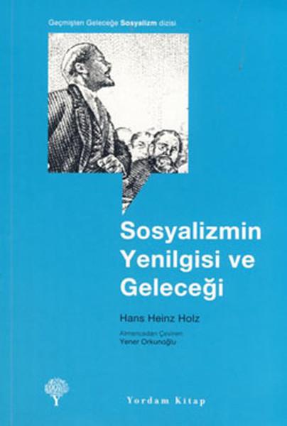 Sosyalizmin Yenilgisi ve Geleceği | Yordam Kitap - Kuram / Siyaset Dizisi (e-Kitap) - Resim 1