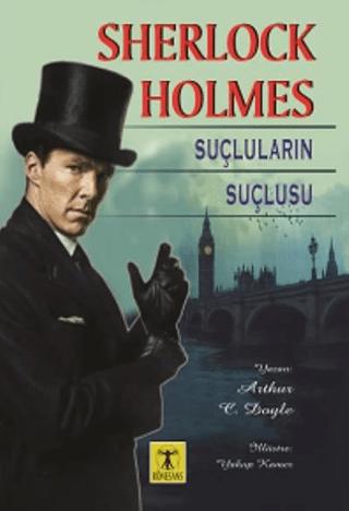 Sherlock Holmes - Suçluların Suçlusu | Rönesans Yayınları (Ciltsiz) - Resim 1