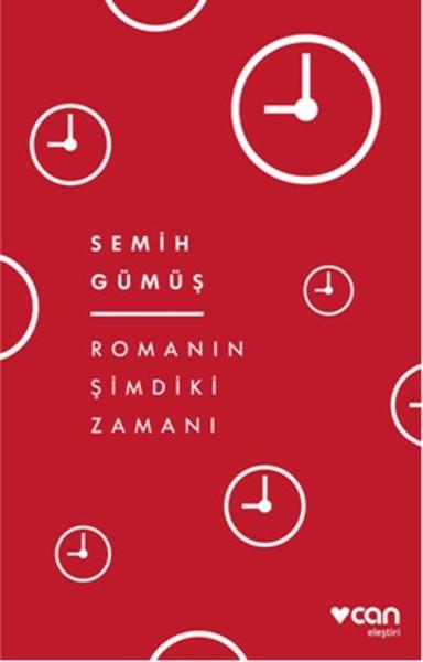 Romanın Şimdiki Zamanı | Can Yayınları - Eleştiri Dizisi (İnce Kapak) - Resim 1