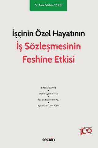 İşçinin Özel Hayatının İş Sözleşmesinin Feshine Etkisi - Tarık Gökhan Tosun kitap kapağı