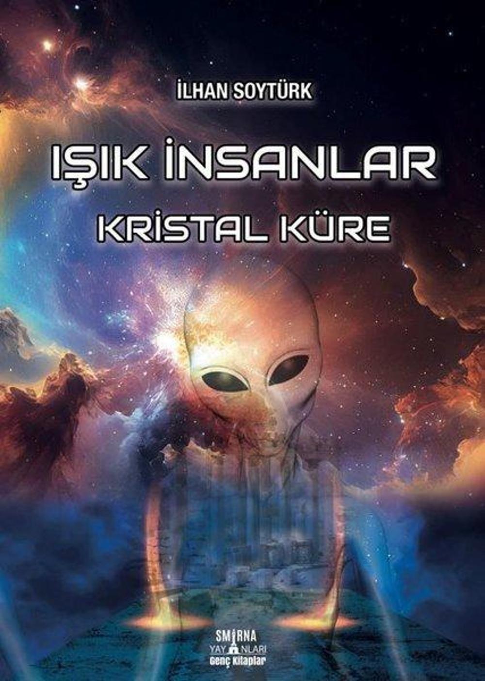 Işık İnsanlar Kristal Küre | Smirna Yayınları