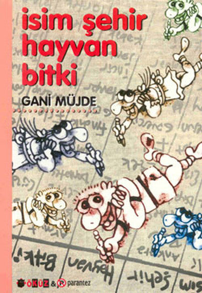 İsim Şehir Hayvan Bitki - Gani Müjde kitap kapağı