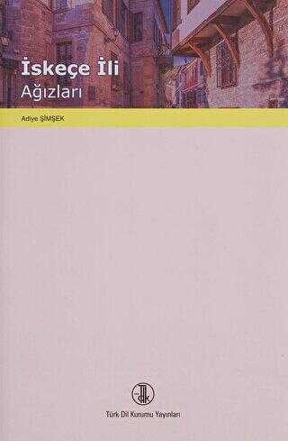 İskeçe İli Ağızları - Dr. Adiye Şimşek kitap kapağı
