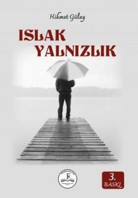 Islak Yalnızlık - Hikmet Gülay kitap kapağı
