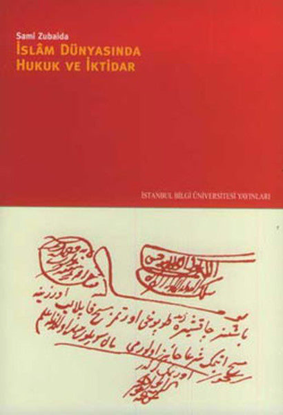 İslam Dünyasında Hukuk ve İktidar - Sami Zubaida kitap kapağı