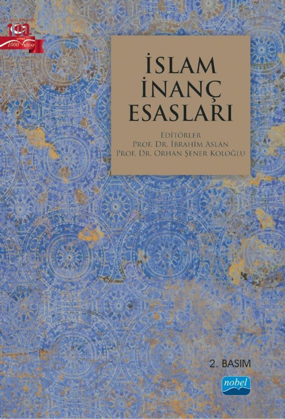 İslam İnanç Esasları | Nobel Akademik Yayıncılık