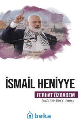 İsmail Heniyye - Ferhat Özbadem kitap kapağı