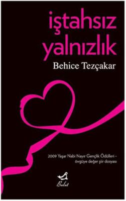 İştahsız Yalnızlık - Behice Tezçakar kitap kapağı
