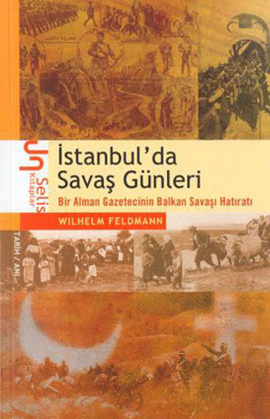 İstanbul'da Savaş Günleri - Wilhelm Feldmann kitap kapağı