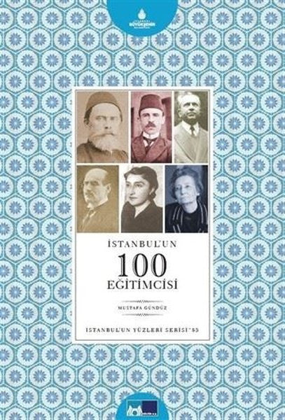 İstanbul'un 100 Eğitimcisi - Mustafa Gündüz kitap kapağı