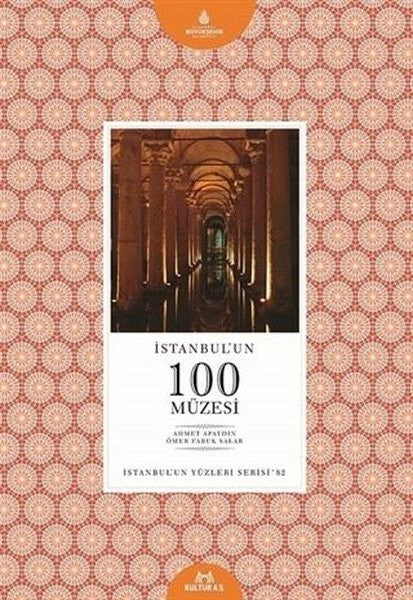 İstanbul'un 100 Müzesi - Ahmet Apaydın kitap kapağı
