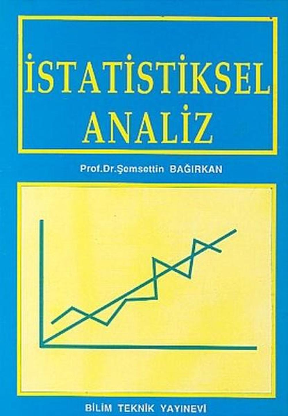 İstatistiksel Analiz | Bilim Teknik Yayınevi
