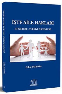 İşte Aile Hakları - Dilek Baybora kitap kapağı