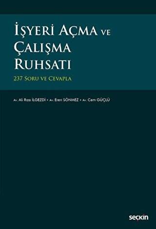 İşyeri Açma ve Çalışma Ruhsatı - Ali Rıza İlgezdi kitap kapağı