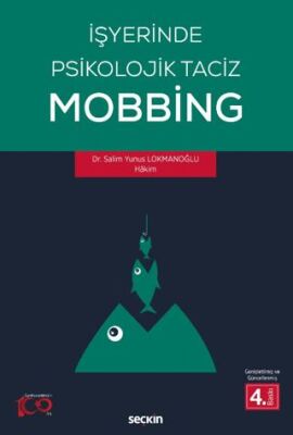 İşyerinde Psikolojik Taciz - Mobbing - Salim Yunus Lokmanoğlu kitap kapağı