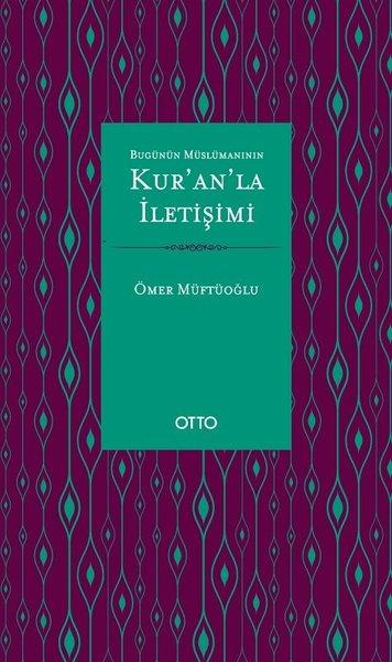Bugünün Müslümanının Kur'an'la İletişimi | Otto (İnce Kapak) - Resim 1