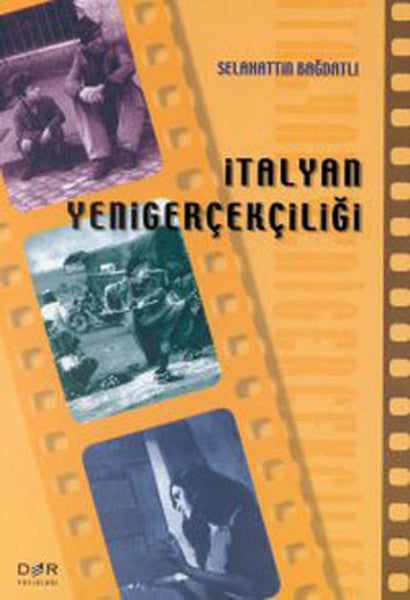 İtalyan Yenigerçekçiliği - Selahattin Bağdatlı kitap kapağı