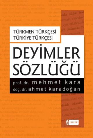 Deyimler Sözlüğü - Türkmen Türkçesi Türkiye Türkçesi