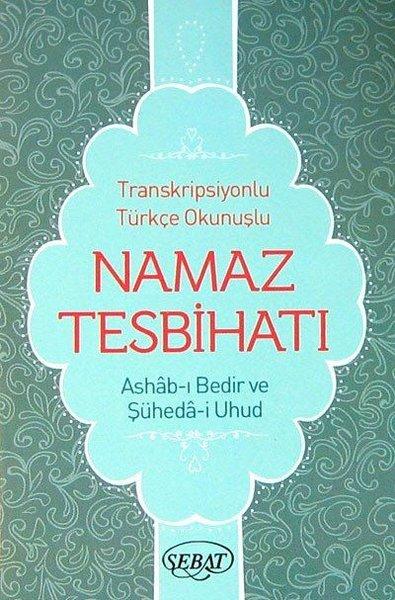 Namaz Tesbihatı Ashab-ı Bedir İlaveli Kod:1025 | Sebat Yayın (Cep Boy) - Resim 1