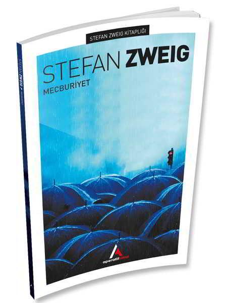 Mecburiyet - Stefan Zweig - Aperatif Kitap