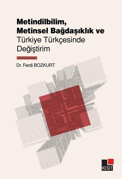 Metindilbilim Metinsel Bağdaşlık ve Türkçe Türkçesinde Değiştirim | Kesit Yayınları (İnce Kapak) - Resim 1