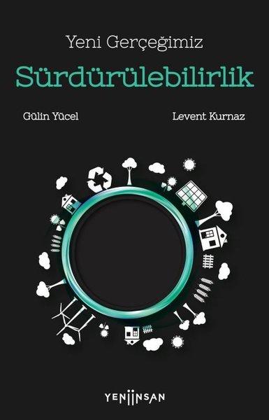 Yeni Gerçeğimiz Sürdürülebilirlik | Yeni İnsan Yayınevi (İnce Kapak) - Resim 1