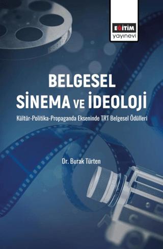Belgesel Sinema ve İdeoloji | Eğitim Yayınevi - Bilimsel Eserler (Ciltsiz) - Resim 1