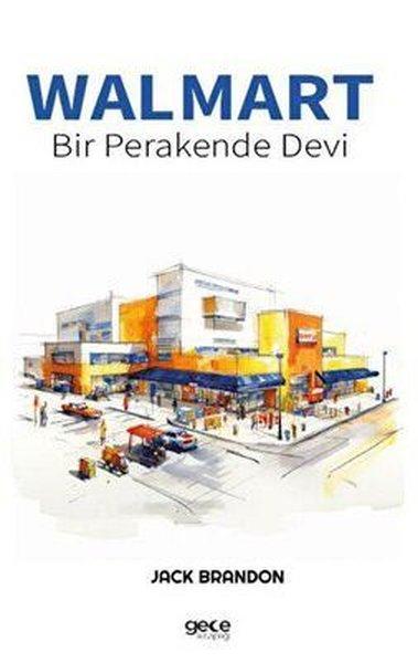 Walmart - Bir Perakende Devi | Gece Kitaplığı (İnce Kapak) - Resim 1