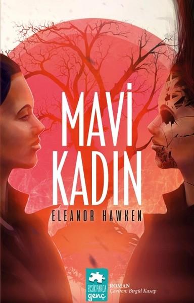 Mavi Kadın | Eksik Parça Yayınları (İnce Kapak) - Resim 1