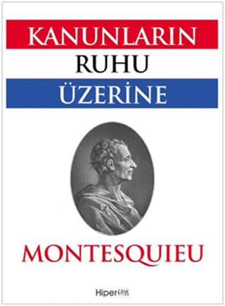 Kanunların Ruhu Üzerine | Hiperlink Yayınları (Ciltsiz) - Resim 1