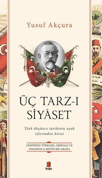 Üç Tarz-ı Siyaset | Kapı Yayınları (İnce Kapak) - Resim 1