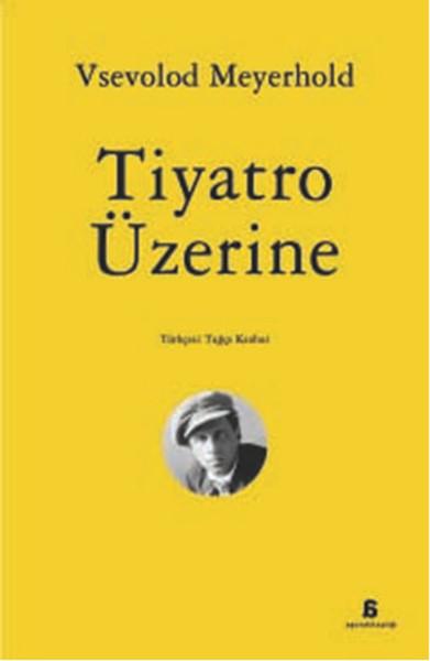 Tiyatro Üzerine | Agora Kitaplığı (İnce Kapak) - Resim 1