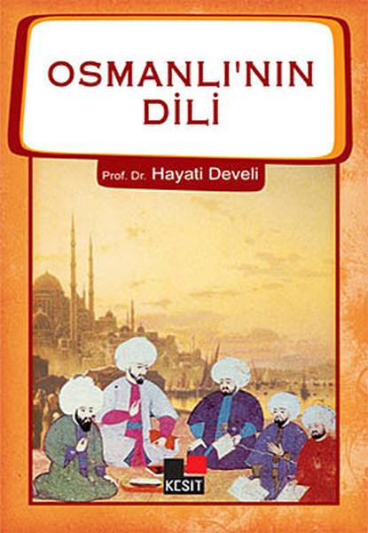 Osmanlı'nın Dili | Kesit Yayınları (İnce Kapak) - Resim 1